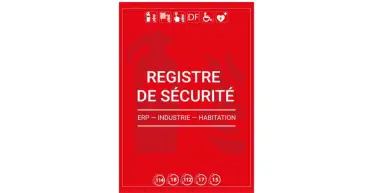 Registre de sécurité incendie complet et régulièrement mis à jour pour une entreprise à Luzarches.