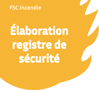 Elaboration du registre de sécurité